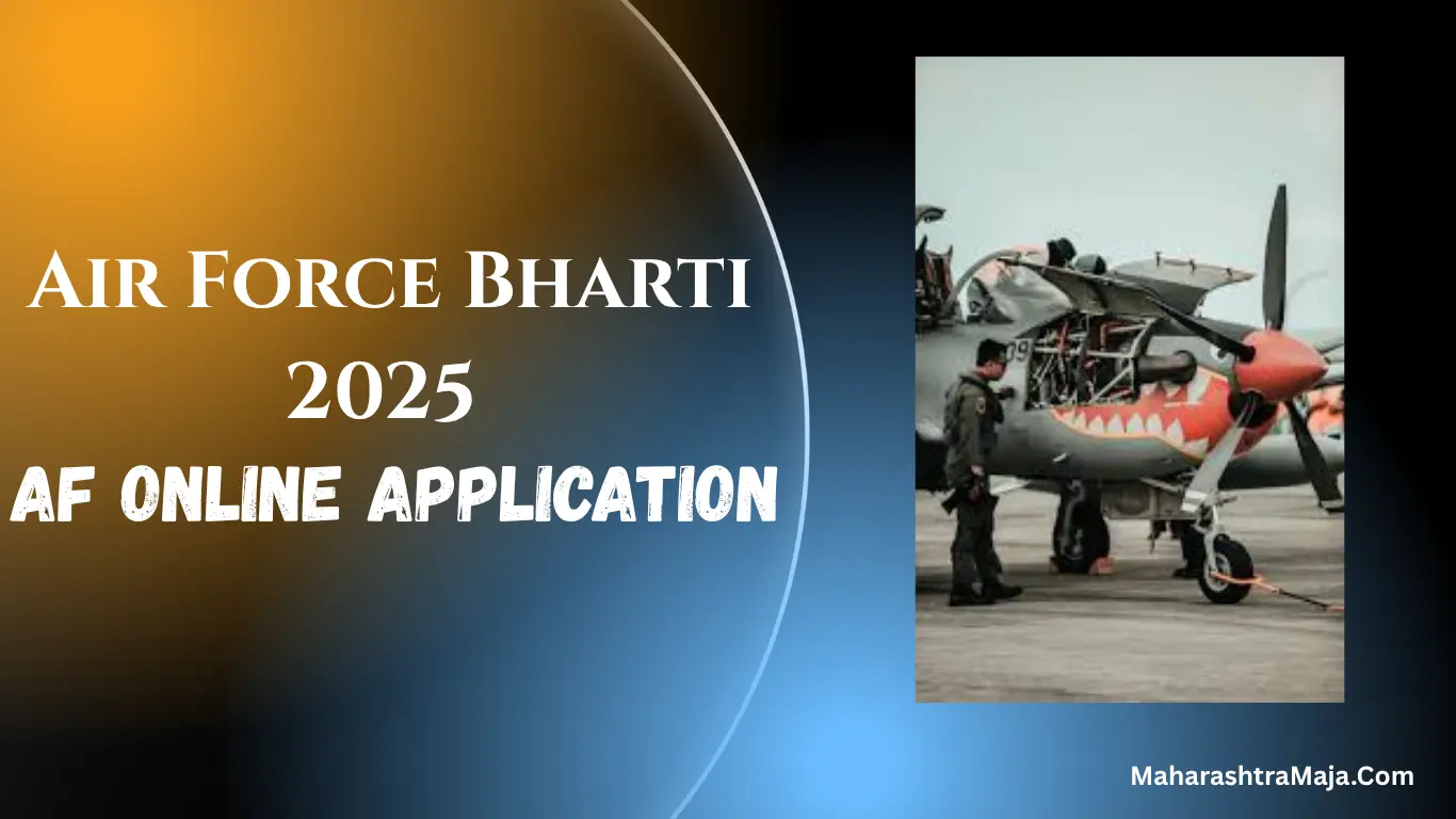 शेवटची संधी! Indian Air Force Bharti 2025 मध्ये 153 जागांसाठी भरती – 10वी, 12वी पासांसाठी सुवर्णसंधी | IAF Online Application सुरू.